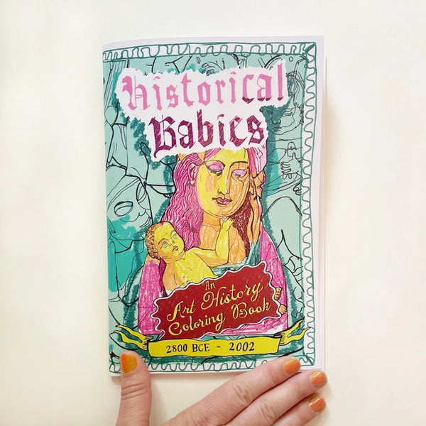 Historical Babies Coloring Book