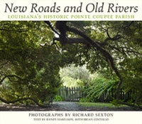 NEW ROADS AND OLD RIVERS