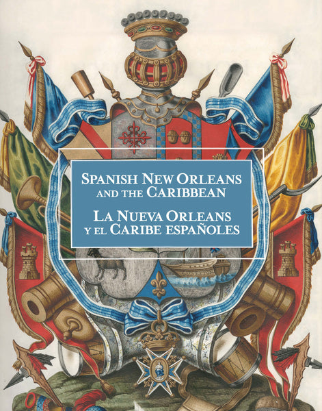 SPANISH NEW ORLEANS AND THE CARIBBEAN