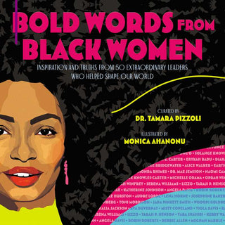 Bold Words from Black Women by Dr. Tamara Pizzoli