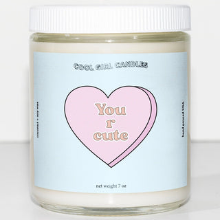 You R Cute Candle