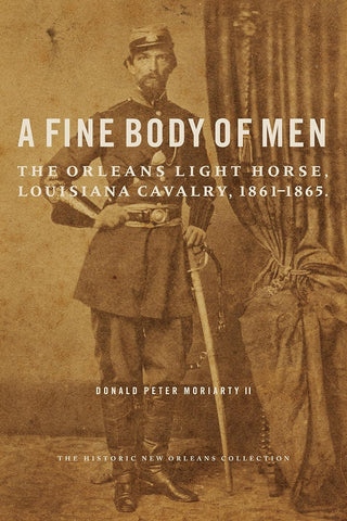 Cover of the book 'A Fine Body of Men' featuring a black and white image of a Civil War soldier with a sword.
