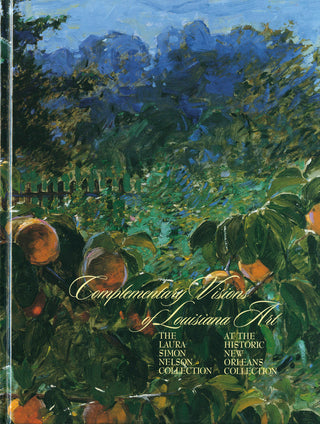 Cover of the book 'Complementary Visions of Louisiana Art' featuring a colorful artistic depiction of a garden.