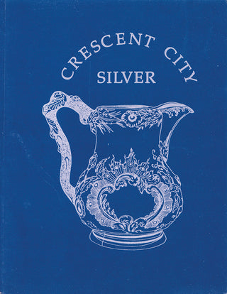 Book cover of 'Crescent City Silver' featuring an illustration of an ornate silver pitcher on a blue background.

