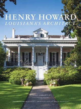 Book cover for Henry Howard: Louisiana's Architect