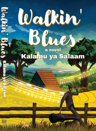 Walkin' Blues by Kalamu ya Salaam