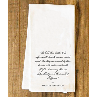 "We Hold These Truths" Patriotic Tea Towel | 100% Cotton | Made in USA