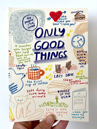 Only Good Things Notebook