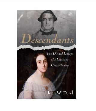 Descendants: The Divided Lineage of a Louisiana Creole Family