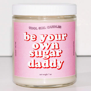 Be Your Own Sugar Daddy Candle