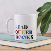 Mug - Read Queer Books Rainbow - LGBTQ - Pride Month
