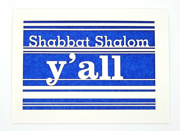 Shabbat Shalom Y'All: Dark Blue / A2