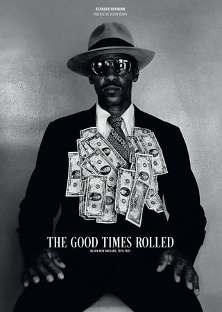The Good Times Rolled