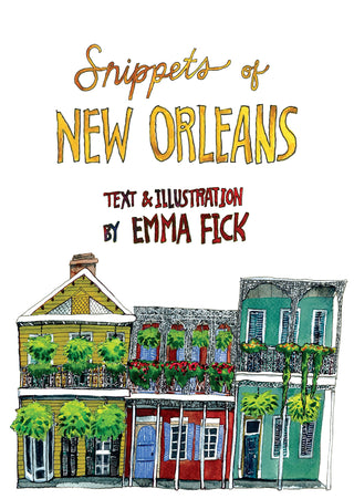 SNIPPETS OF NEW ORLEANS