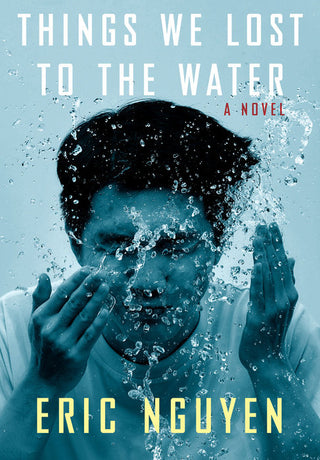 Things We Lost to the Water (Paperback)