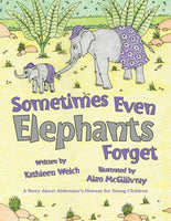 SOMETIMES EVEN ELEPHANTS FORGET