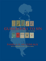 GUIDEBOOKS TO SIN: THE BLUE BOOKS OF STORYVILLE, NEW ORLEANS