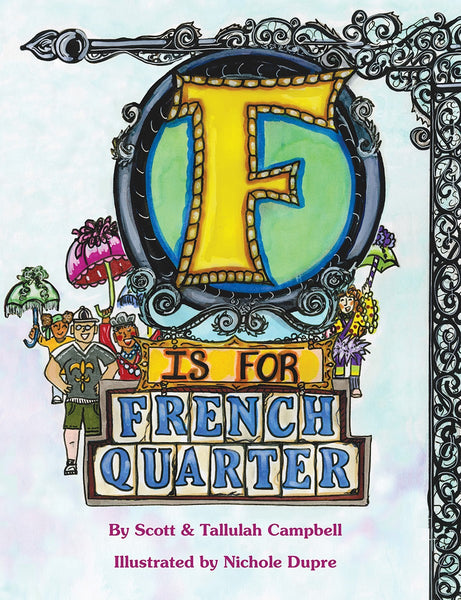 F IS FOR FRENCH QUARTER