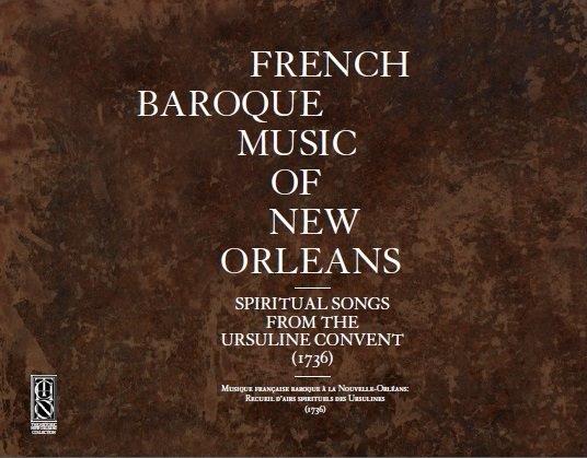 FRENCH BAROQUE MUSIC OF NEW ORLEANS